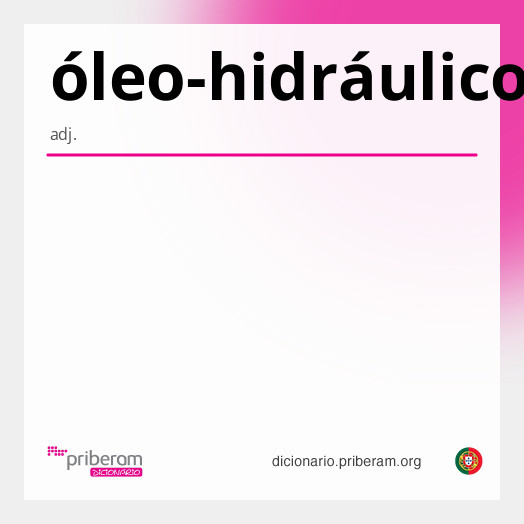 Significado de óleo-hidráulico