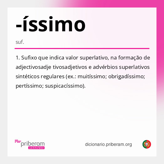 Significado de -íssimo