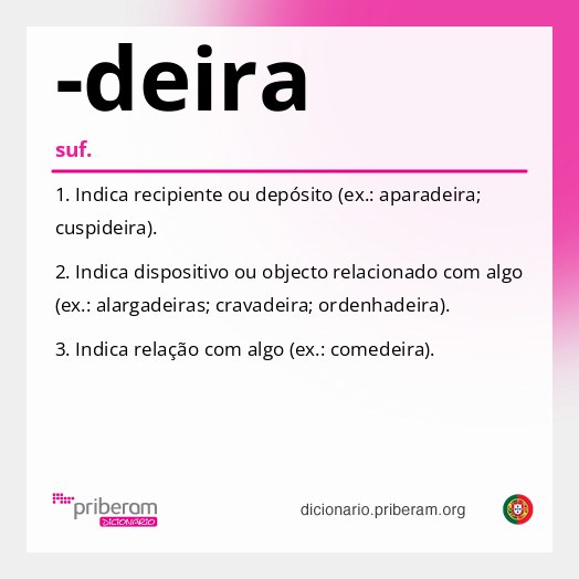 Significado de -deira