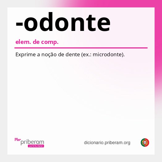 Significado de -odonte