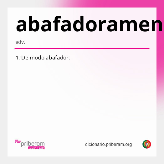 Significado de abafadoramente