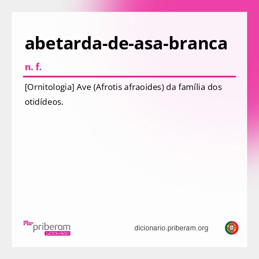 Significado de abetarda-de-asa-branca
