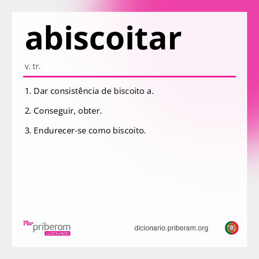 Significado de abiscoitar