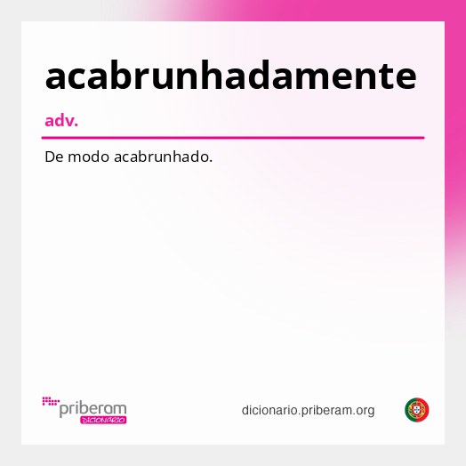 Significado de acabrunhadamente