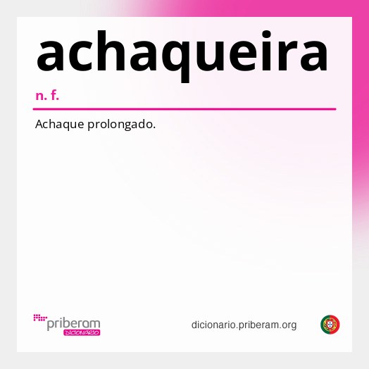 Significado de achaqueira