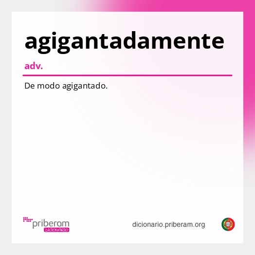 Significado de agigantadamente
