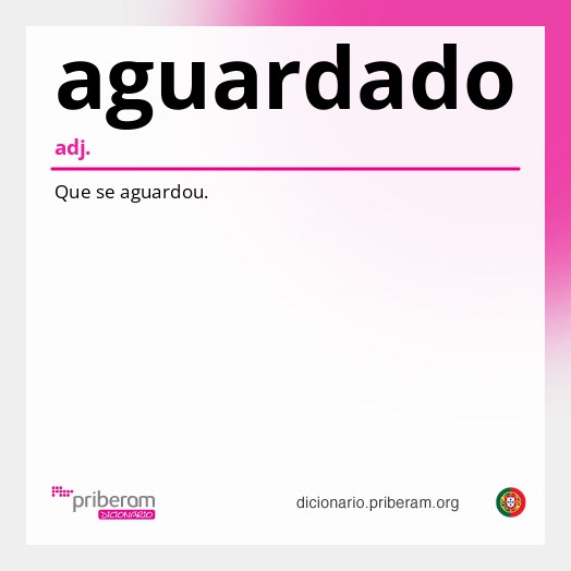 Significado de aguardado