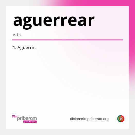 Significado de aguerrear