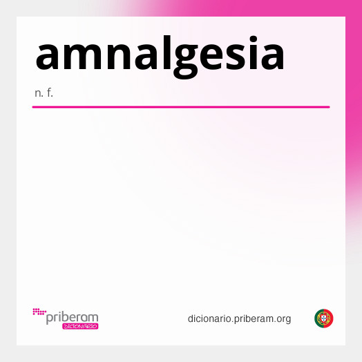 Significado de amnalgesia