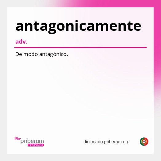 Significado de antagonicamente