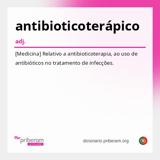 Significado de antibioticoterápico