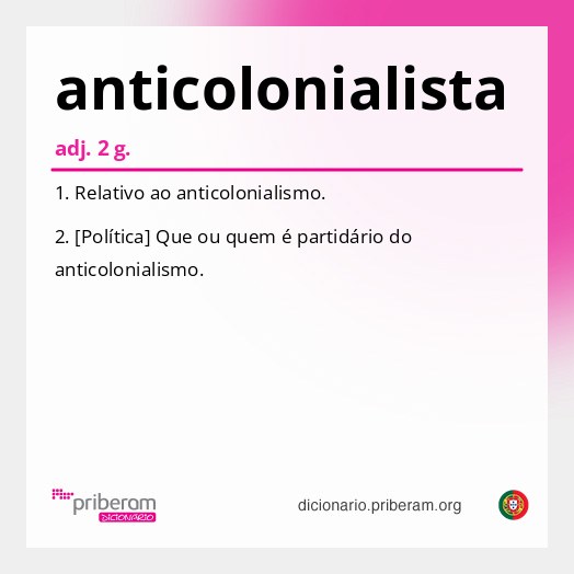 Significado de anticolonialista