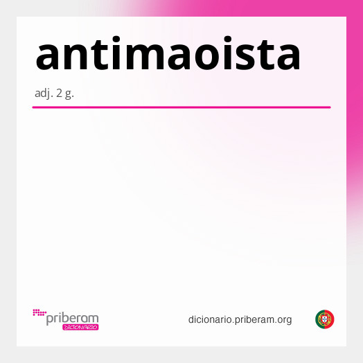 Significado de antimaoista