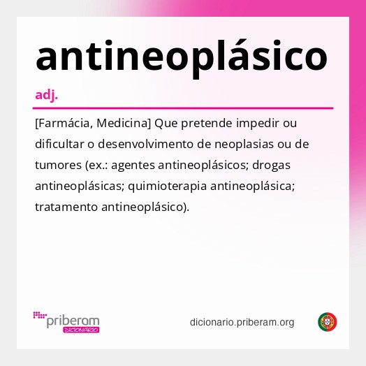 Significado de antineoplásico