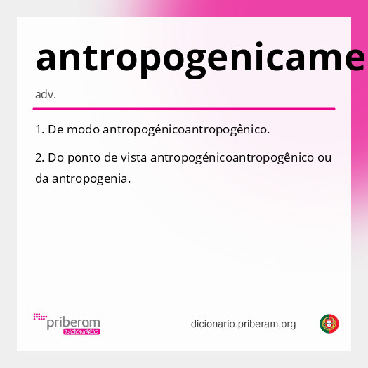 Significado de antropogenicamente