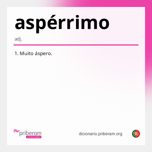 Significado de aspérrimo
