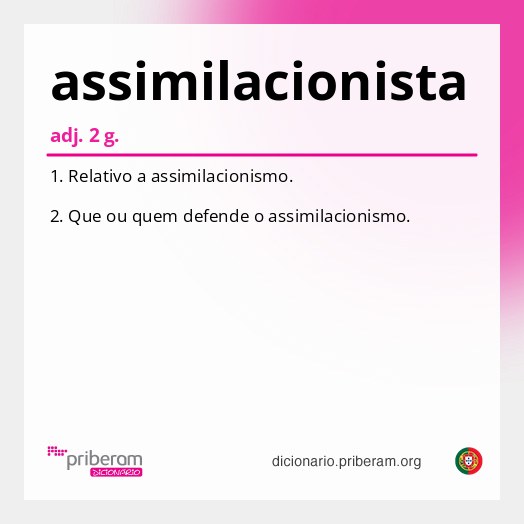 Significado de assimilacionista