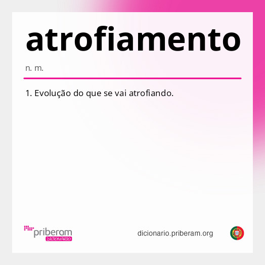 Significado de atrofiamento