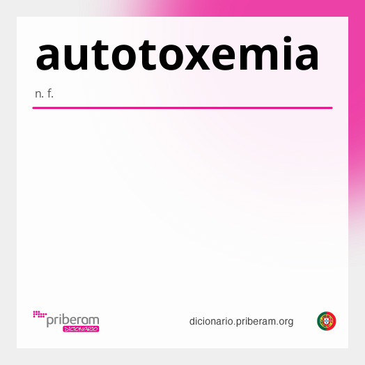 Significado de autotoxemia