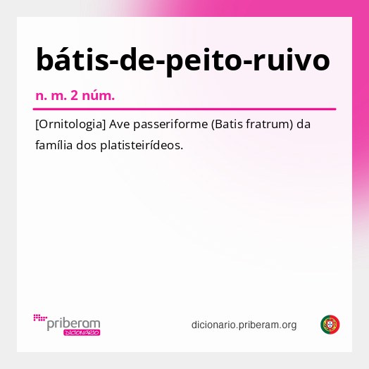 Significado de bátis-de-peito-ruivo