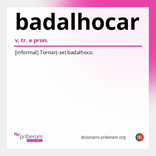 Significado de badalhocar