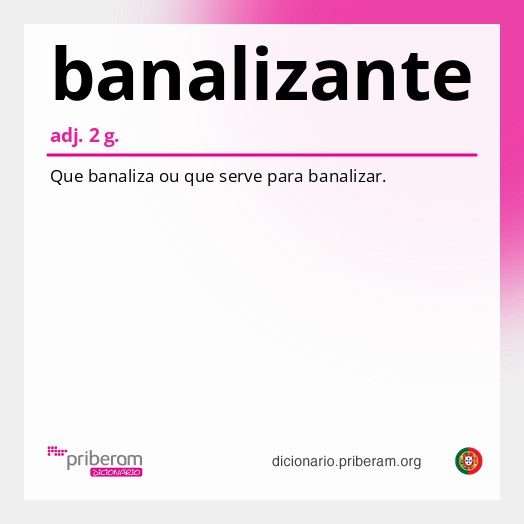 Significado de banalizante