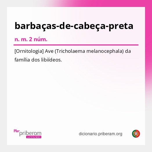 Significado de barbaças-de-cabeça-preta