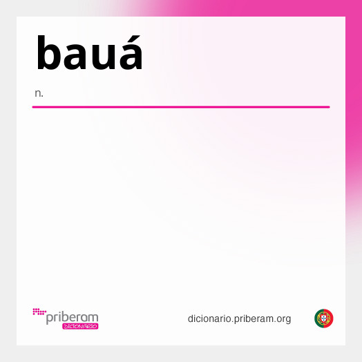 Significado de bauá