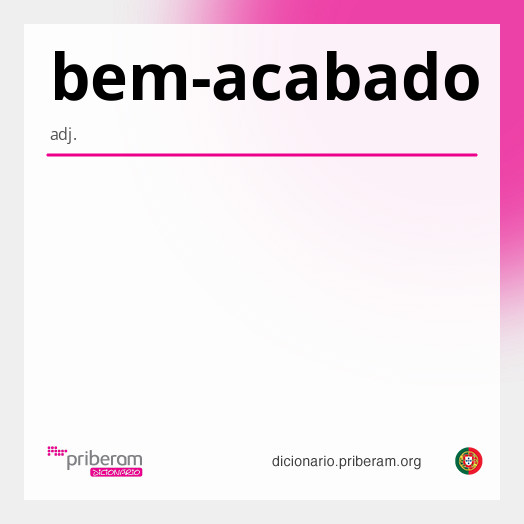Significado de bem-acabado