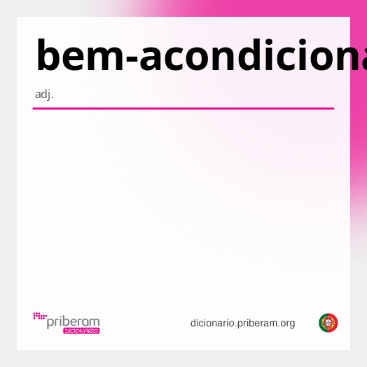 Significado de bem-acondicionado