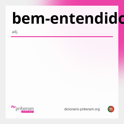 Significado de bem-entendido