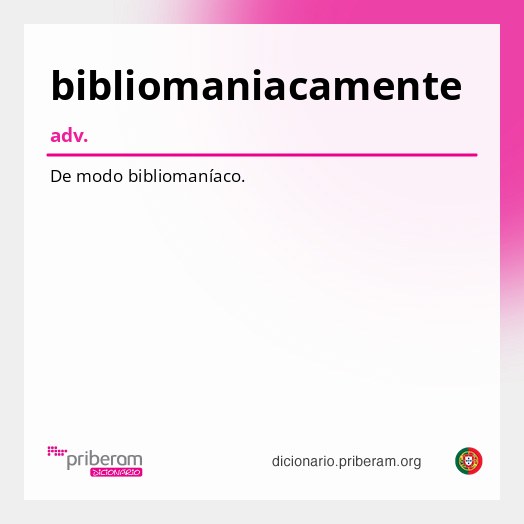 Significado de bibliomaniacamente
