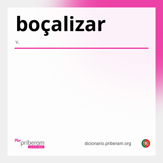 Significado de boçalizar