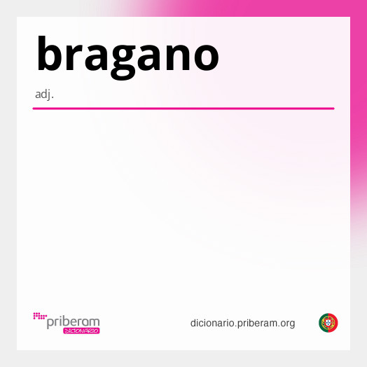 Significado de bragano