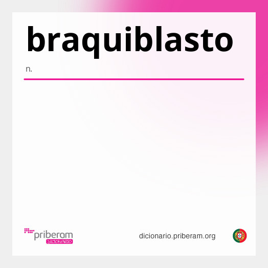 Significado de braquiblasto