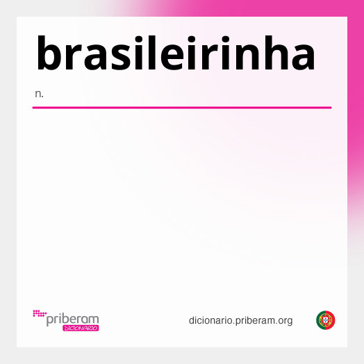 Significado de brasileirinha