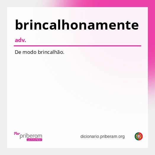 Significado de brincalhonamente