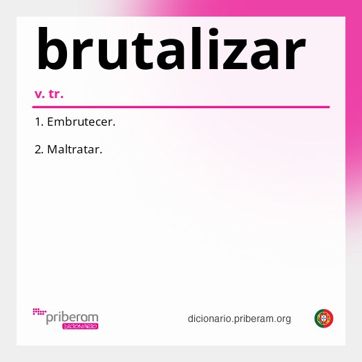 Significado de brutalizar