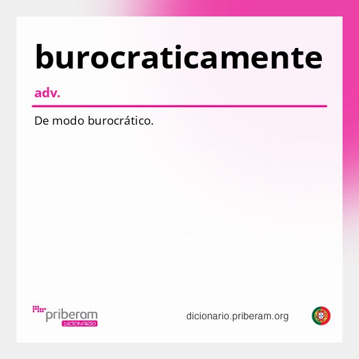 Significado de burocraticamente