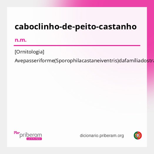 Significado de caboclinho-de-peito-castanho