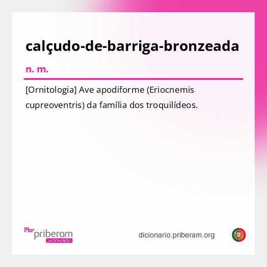 Significado de calçudo-de-barriga-bronzeada