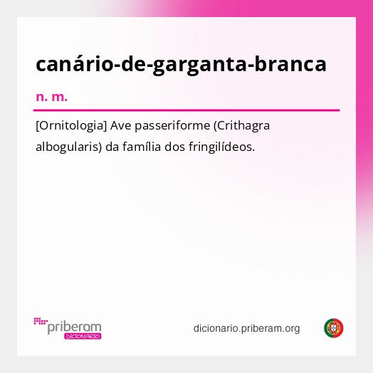 Significado de canário-de-garganta-branca