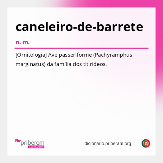 Significado de caneleiro-de-barrete