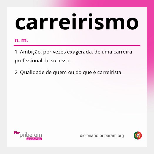 Significado de carreirismo