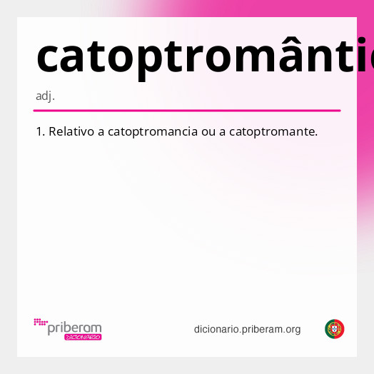 Significado de catoptromântico