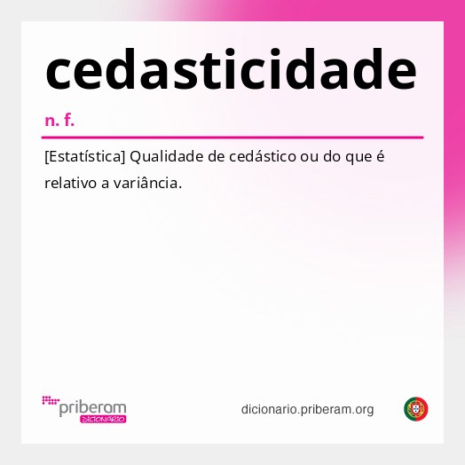 Significado de cedasticidade