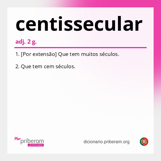 Significado de centissecular