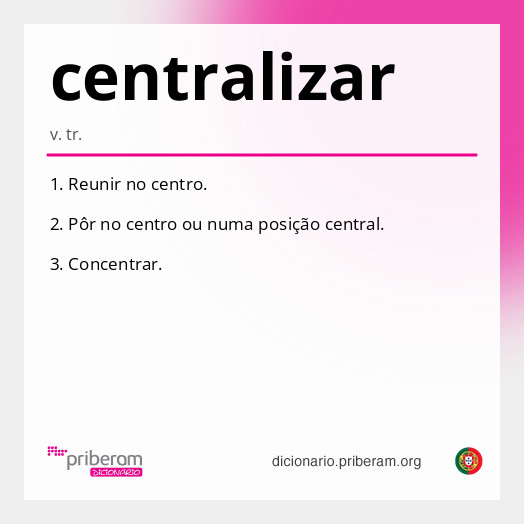 Significado de centralizar