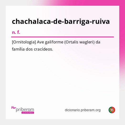 Significado de chachalaca-de-barriga-ruiva