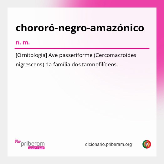Significado de chororó-negro-amazónico